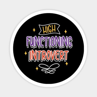 High Functioning Introvert Magnet